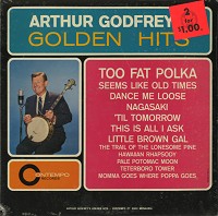 Aurthur Godfrey - Aurther Godfrey's Golden Hits