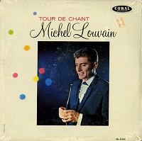 Michael Louvain - Tour De Chant