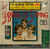 The McGuire Sisters - Subways Are For Sleeping