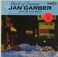 Jan Garber - Street Of Dreams