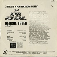 George Feyer - (I Still Like To Play French Songs The Best) But Oh! Those Italian Melodies?