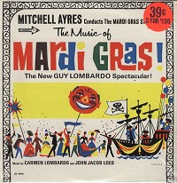 Mitchell Ayers Conducts The Mardi Gras Strings - The Music Of Mardi Gras!