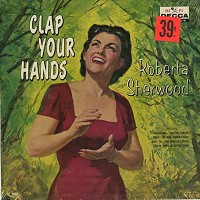 Roberta Sherwood - Clap Your Hands