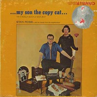 Stan Ross - My Son The Copy Cat/stereo -  Sealed Out-of-Print Vinyl Record