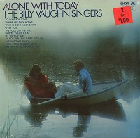 The Billy Vaughan Singers - Alone With Today