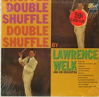 Lawrence Welk - Double Shuffle