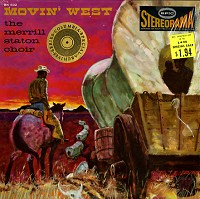 The Merrill Staton Choir - Movin' West -  Sealed Out-of-Print Vinyl Record