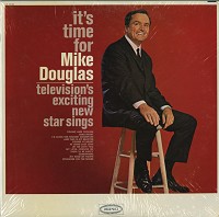 Mike Douglas - It's Time For Mike Douglas