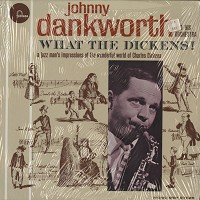 Johnny Dankworth And His Orchestra - What The Dickens -  Sealed Out-of-Print Vinyl Record
