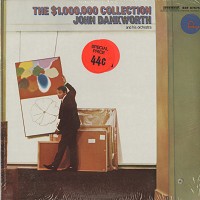 John Dankworth And His Orchestra - The $1,000,000 Collection