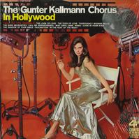 The Gunter Kallmann Chorus - In Hollywood