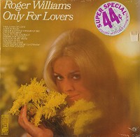 Roger Williams - Only For Lovers
