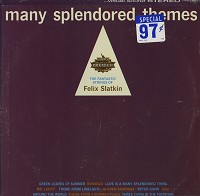 Felix Slatkin - Many Splendored Themes