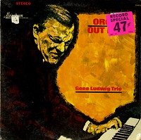 Gene Ludwig Trio - Organ/Outloud