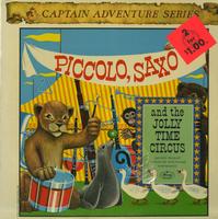 Captain Adventure Series - Piccolo, Saxo and The Jolly Time Circus