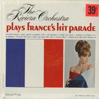 The Riviera Orchestra - The Riviera Orchestra Plays France's Hit Parade