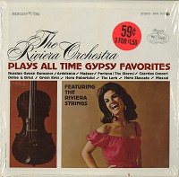 The Riviera Orchestra - The Riviera Orchestra Plays All Time Gypsy Favorites
