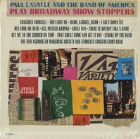 Paul Lavalle And The Band Of America - Play Broadway Show Stoppers
