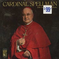 Cardinal Spellman - 50th Anniversary Tribute