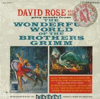 David Rose - The Wonderful World Of The Brothers Grimm