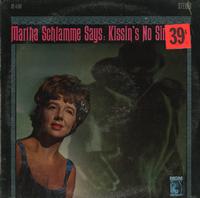 Martha Schlamme - Martha Schlamme Says Kissin's No Sin