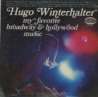 Hugo Winterhalter - My Favorite Broadway & Hollywood Music -  Sealed Out-of-Print Vinyl Record