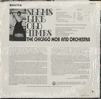 The Chicago Mob And Orchestra - Seems Like Old Times