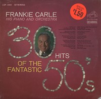 Frankie Carle - 30 Hits Of The Fantastic 50's