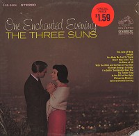 The Three Suns - One Enchanted Evening