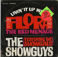 The Showguys - Livin' It Up With 'Flora, The Red Menace'