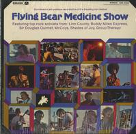 Various Artists - Flying Bear Medicine Show