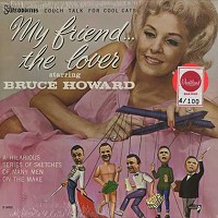 Bruce Howard - My Friend The Lover