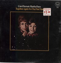 Carol Burnett & Martha Raye - Together Again For The First Time