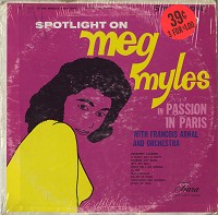 Meg Myles - Spotlight On Meg Myles In Passion In Paris -  Sealed Out-of-Print Vinyl Record