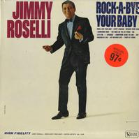 Jimmy Roselli - Rock-A-Bye Your Baby