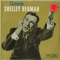 Shelley Berman - Outside