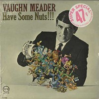 Vaughn Meader - Have Some Nuts