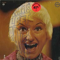 Phyllis Diller - What's Left Of