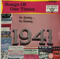 Nat Brandwynne and His Orchestra - Songs Of Our Times 1941