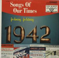 Bob Grant and His Orchestra - Songs Of Our Times 1942