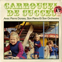 Pierre Dorsey - Carrousel De Succes -  Sealed Out-of-Print Vinyl Record