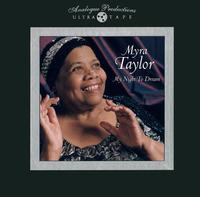 Myra Taylor - My Night To Dream -  1/4 Inch - 15 IPS Tape