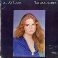 Patti Dahlstrom - Your Place Or Mine -  Preowned Vinyl Record