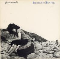 Gino Vannelli-Brother To Brother