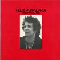 Felix Pappalardi - Don't Worry, Ma