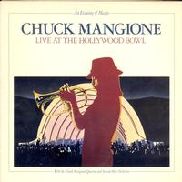 Chuck Mangione - Live At The Hollywood Bowl