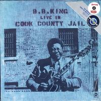 B.B. King - Live in Cook County Jail