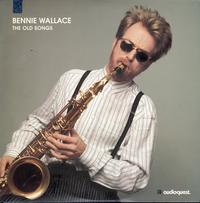 Bennie Wallace - The Old Songs