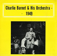 Charlie Barnet - Charlie Barnet & His Orch. 1949