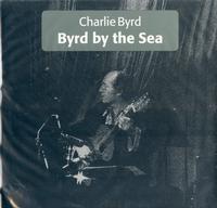 Charlie Byrd - Byrd By The Sea -  Preowned Vinyl Record